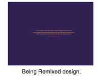 Being Remixed design.